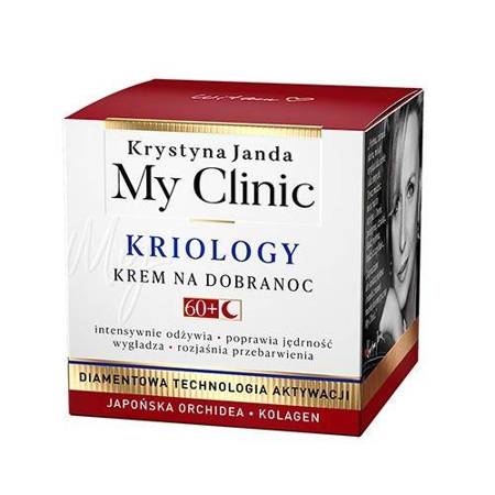 KRYSTYNA JANDA_My Clinic Kriology krem na dobranoc 60+ Japońska Orchidea & Kolagen 50ml